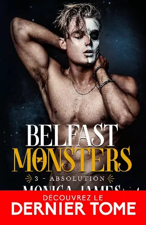 Belfast Monsters, Tome 3 : Absolution